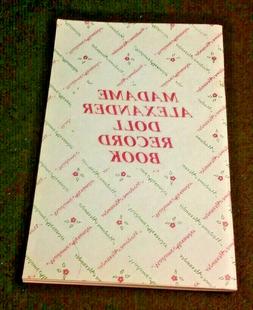 MADAME ALEXANDER DOLL RECORD BOOK - RARE